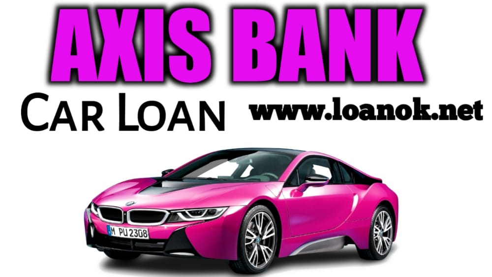 Axis Bank New Car Loan