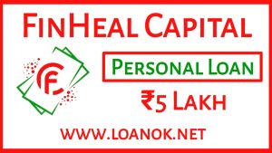 Finheal Capital Loan App Loan Amount