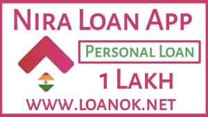Nira Loan App Loan Amount