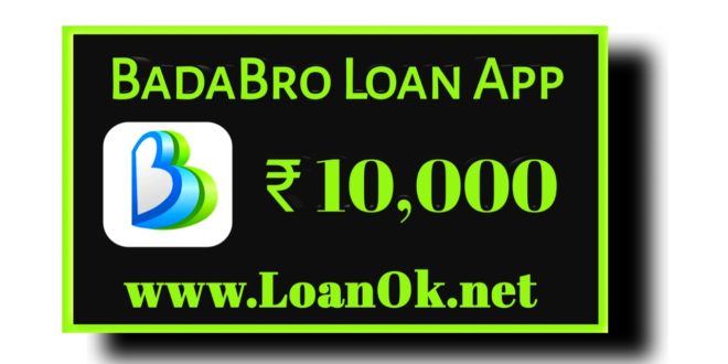 BadaBro Loan App