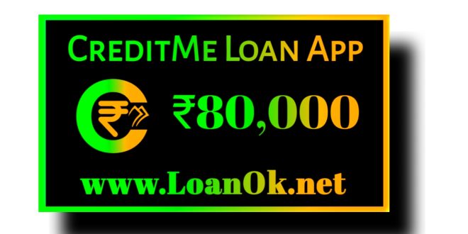 CerditMe Loan App