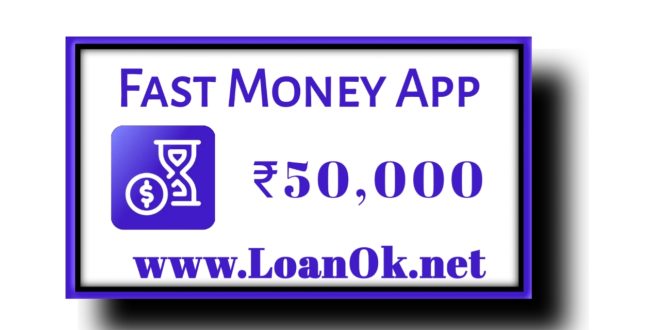 Fast Money Loan App