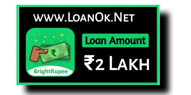 BrightRupee Loan App
