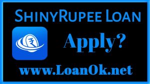 ShinyRupee Loan App Loan Apply