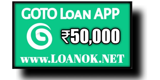 Goto Loan App Loan Apply | Goto Loan App Interest Rate , Apply Online