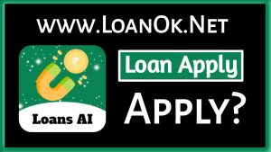 Loan AI Loan App Se Loan Kaise Le?
