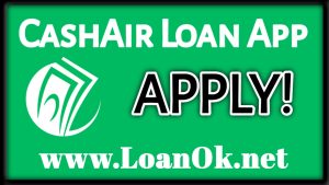 CashAir Loan App Se Loan Kaise Le?