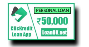 Clickredit Loan App Se Loan Kaise Le? Clickredit Loan App Interest Rate