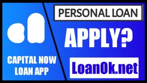 CapitalNow Loan App Se Loan Kaise Le