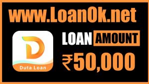 Duta Loan App Loan Amount