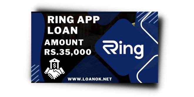 Ring App Loan से लोन कैसे ले ? Ring App Loan Review |