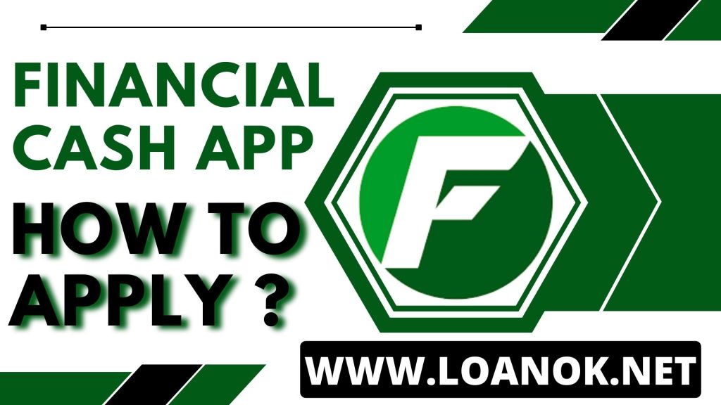 Financial Cash Loan App से लोन कैसे अप्लाई करते है?