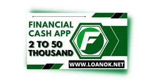 Financial Cash Loan App से लोन कैसे ले? Financial Cash App Interest