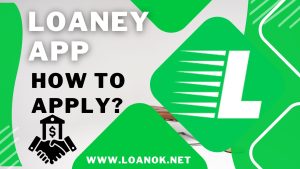 Loaney Loan App से लोन कैसे अप्लाई करते है?