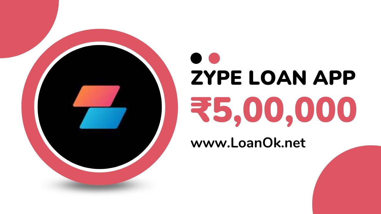 Zype Loan App Loan Amount