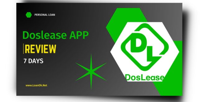 Doslease Loan App से लोन कैसे लें? Doslease Loan App Review |